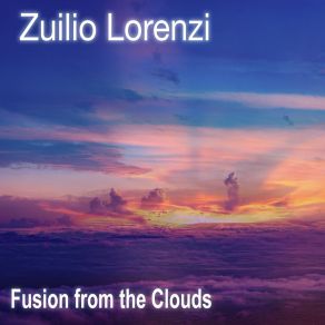 Download track I Go Away Goodbye From The Clouds Zuilio Lorenzi