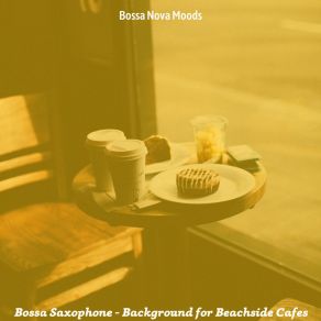 Download track Bossa Trombone Soundtrack For Cafes With Friends Bossa Nova Moods