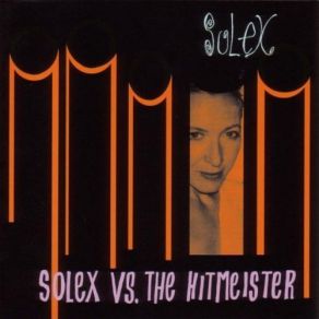 Download track Solex In A Slipshod Style The Hitmeister