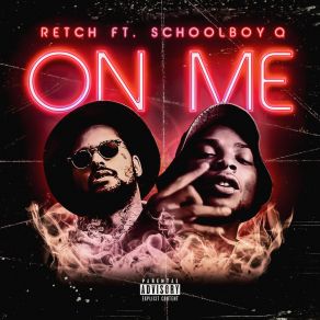 Download track On Me Schoolboy Q