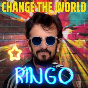 Download track Let’s Change The World Ringo Starr