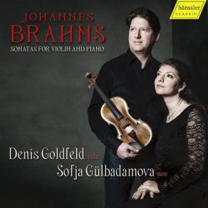 Download track Violin Sonata No. 2 In A Major, Op. 100: III. Allegretto Grazioso, Quasi Andante Sofja Gülbadamova, Denis Goldfeld