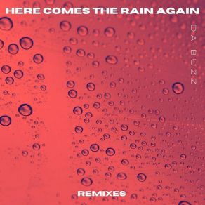 Download track Here Comes The Rain Again (SoundFactory Stardust Dub) Da Buzz