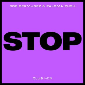 Download track Stop (Club Mix Instrumental) Paloma Rush