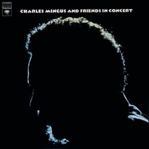 Download track Don't Be Afraid, The Clown's Afraid Too Charles Mingus