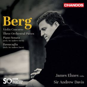 Download track Three Orchestral Pieces, Op. 6: I. Präludium Andrew Davis, James Ehnes, BBC Symphony Orchestra