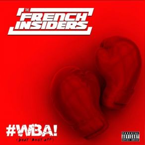 Download track WBA (Extended Mix) The French Insiders