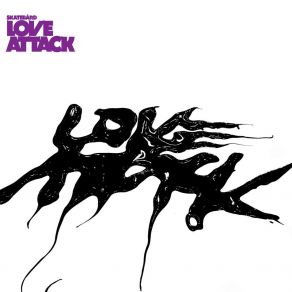 Download track Love Attack Skatebård