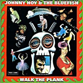 Download track I'm Tired Bluefish, Johnny Hoy