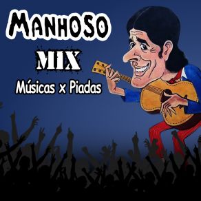 Download track Briga No Forró Manhoso