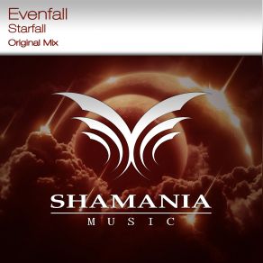 Download track Starfall (Original Mix) The Evenfall