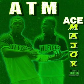 Download track Act Up (Freestyle) Ace MajorFreestyle