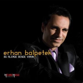 Download track Başkası Gerek Sana Erhan Balpetek