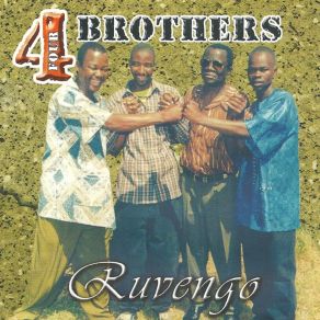 Download track Shinga Mwanangu Four Brothers