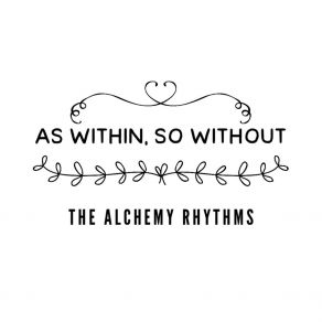 Download track All Things Are Possible The Alchemy Rhythms