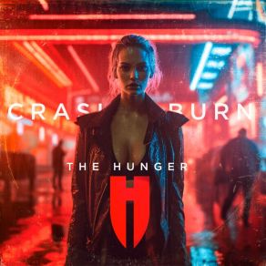 Download track Crash And Burn (Radio Edit) Hunger