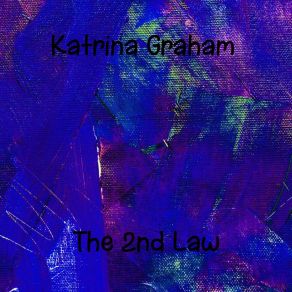 Download track The 2nd Law (Radio Edit) Katrina Graham