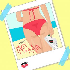 Download track PArty Y PlAya K - Milo