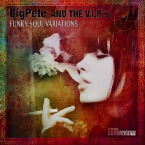 Download track Heavenly Soul (A Place For Lovers) The V. I. P. 'S, BigPete