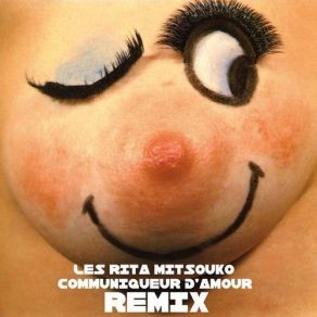 Download track Communic'Heart Remix Les Rita Mitsouko