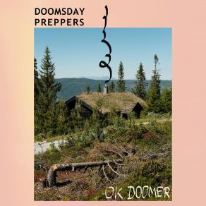 Download track Dadallade Doomsday Preppers