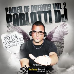 Download track Power Of Dreams Vol. 2 (Original Mix) Parlotti Dj