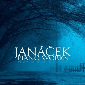 Download track 06. On The Overgrown Path, JW VIII17 No. 6, Words Failed Me Leoš Janáček
