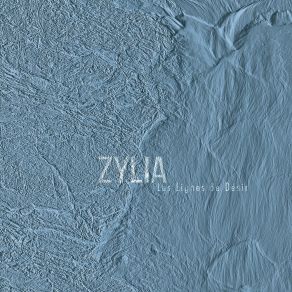 Download track Les Lignes De Désir Zylia