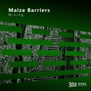 Download track Mining (Original Mix) Maize Barriers