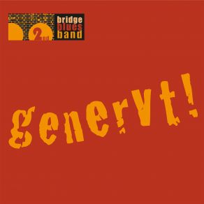 Download track Genervt 2nd Bridge Blues Band