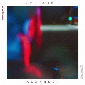 Download track You And I (Speed Up Version) Alxxnder