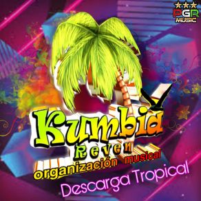 Download track Popurri La Descarga Kumbia Reven