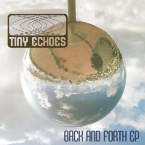 Download track Take It All Back Tiny Echoes