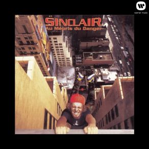 Download track Il Ne Pense Qu'à Lui Sinclair