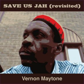 Download track Save Us Jah Vernon Maytone