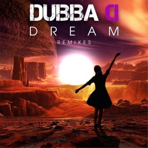 Download track Dream (Bio Bane Remix) Dubba D