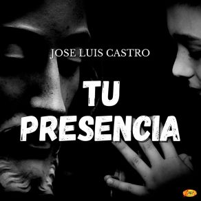 Download track Tu Mi Amigo Siempre Jose Luis Castro