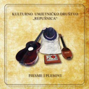 Download track Moslavačko Kukunješće Kulturno-Umjetničko Društvo Repušnica