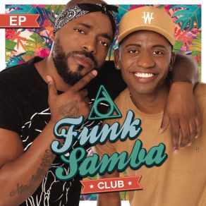 Download track Tanto Fogo Funk Samba Club