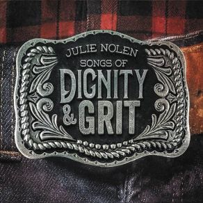 Download track Dignity & Grit Julie Nolen