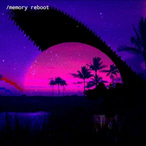 Download track / Memory _ Reboot (Slowed) MXNDXY PLAYA