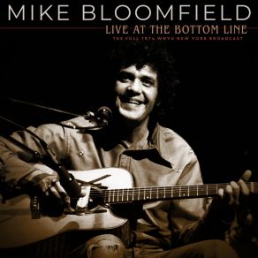 Download track Linda Lou (Live) Mike Bloomfield