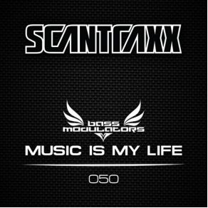 Download track Music Is My Life Bass Modulators