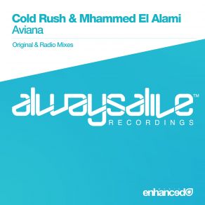 Download track Aviana (Original Mix) Cold Rush, Mhammed El Alami