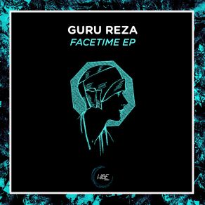 Download track Facetime Guru Reza