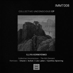 Download track Collective Unconscious (Achat Remix) Illiya KorniyenkoAchat