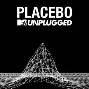 Download track Meds (Live From MTV Unplugged, London 2015) Placebo