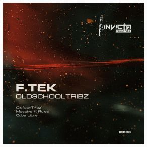 Download track Oldscool Tribz (Original) F Tek