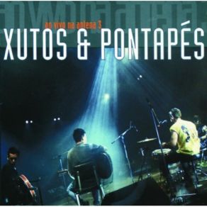 Download track A Voz Do Dono Xutos & Pontapés