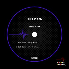 Download track Who Is Whaa (Original Mix) Luis Ozen